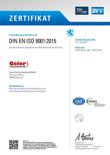 Geier Starkstromtechnik nach DIN EN ISO 9001:2015 zertifiziert 1 ISO 9001 Zertifikat Geier Starkstromtechnik GmbH TÜV Hessen